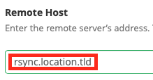 Type in the hostname of the remote rsync
service