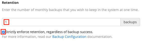 Decide how many monthly backups to retain and whether cPanel is
strict about backup
retention