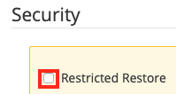 Restricted Restore is not Enabled by
Default