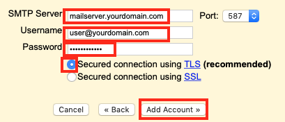 Type in Your Outbound Email Account Connection Information and
Choose the Secure Connection Method and
Port.