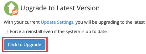 Click the Click to Upgrade Button to Start the Process of Updating
cPanel