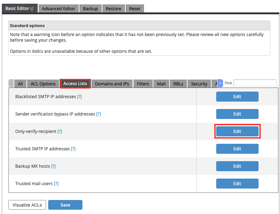 This is what the Access Lists Section of the Basic Exim
Configuration Editor Looks
Like