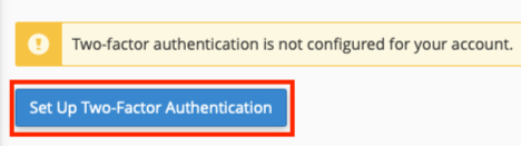 Click the Set Up Two-Factor Authentication
Button