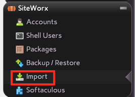 Select Import from the SiteWorx Section of the NodeWorx
Interface