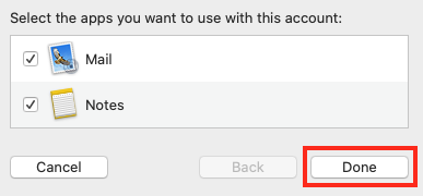 Select Whether to use the Account you Entered with Apple Mail and
Notes and Click
Done.