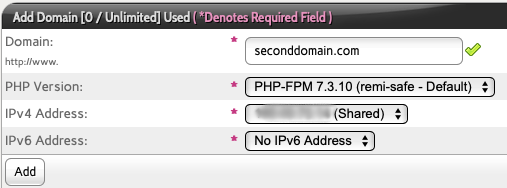 Type in the Domain Name you Want to Add and Select the PHP Version
and IP
Address