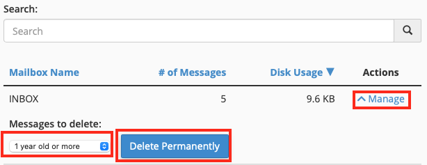 Select Manage, then Select the Criteria for Mail Deletion and
Click Delete
Permanently