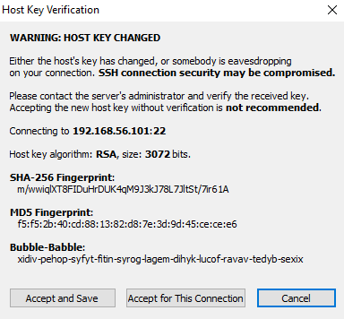 You will be Warned that the Host Key has Changed for this Server
since the Last Time Bitvise Connected to this
Server