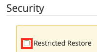 Restricted Restore is not Enabled by Default